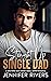 Straight Up Single Dad by Jennifer  Rivers