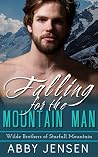 Falling For The Mountain Man (Wilde Brothers of Starfall Mountain, #1)