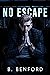 No Escape