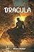 Dracula by Bram Stoker