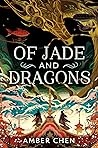 Of Jade and Dragons