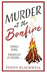 Murder at the Bonfire by Penny Blackwell