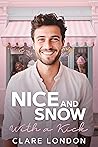 Nice and Snow by Clare London