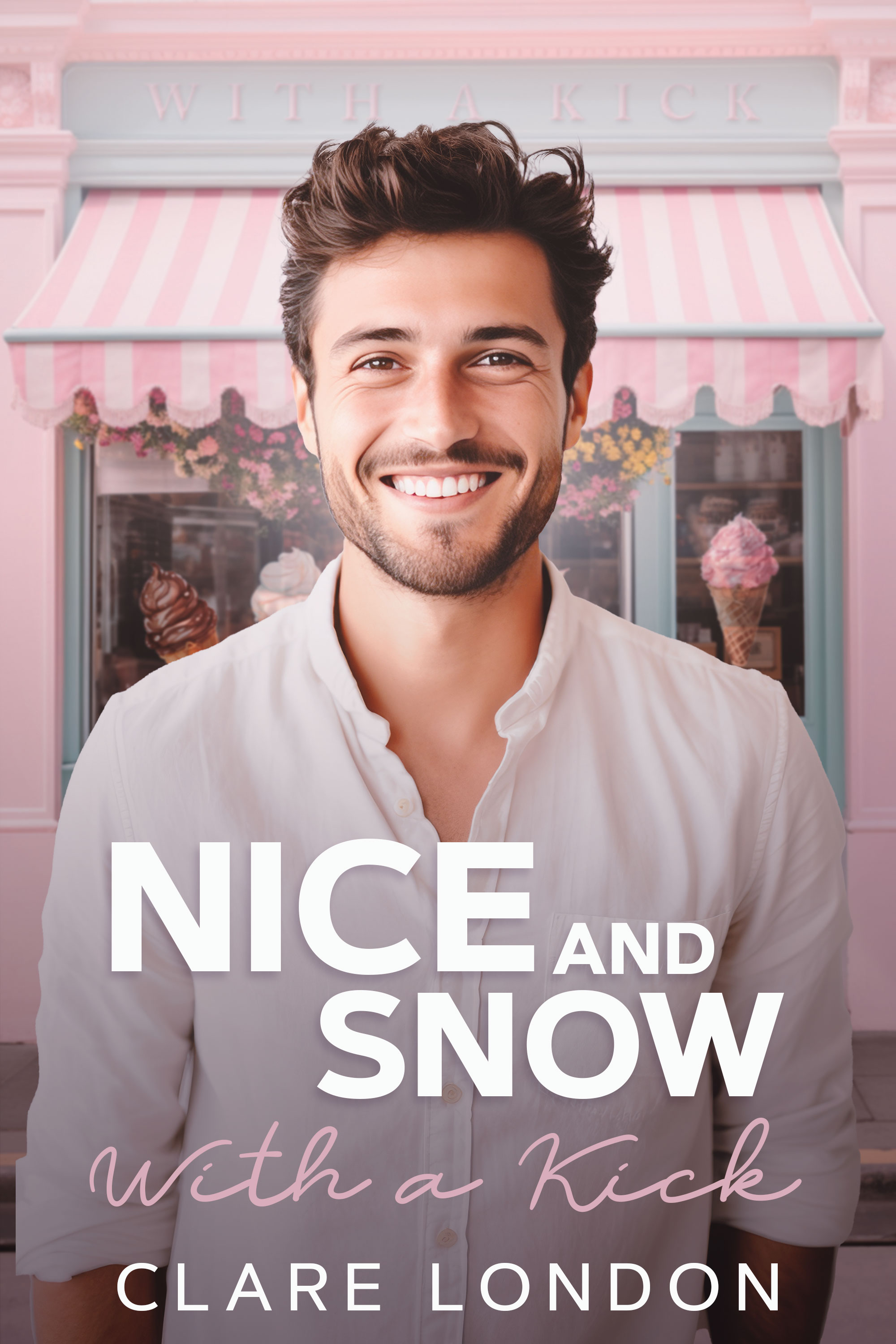 Nice and Snow (With A Kick #6)