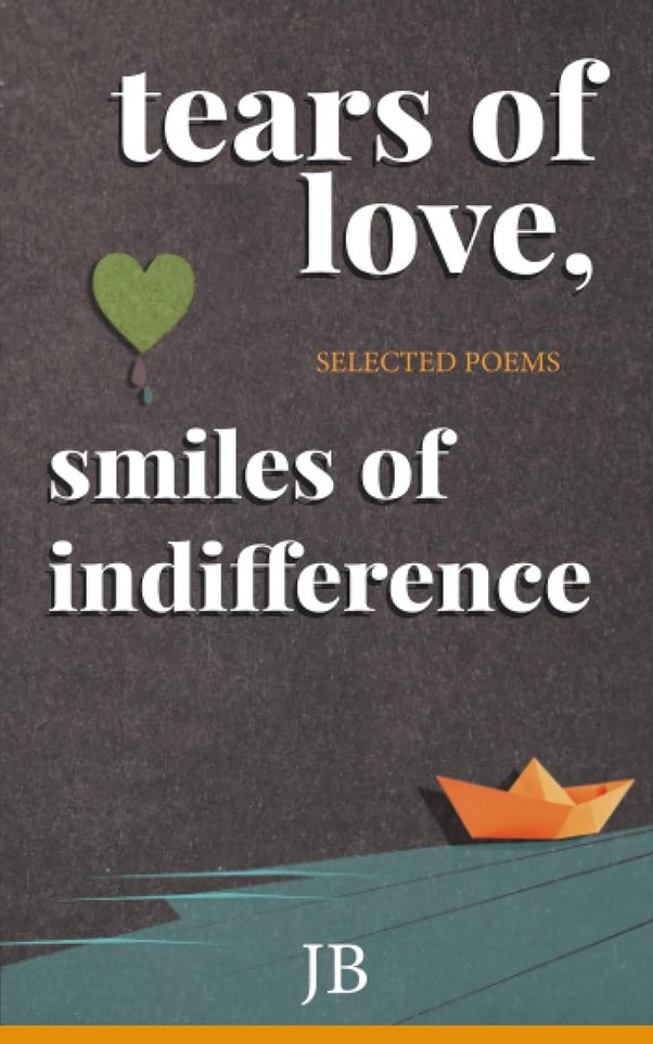 Tears of Love, Smiles of Indifference