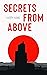 Secrets from Above