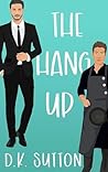 The Hang Up
