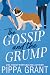 The Gossip and the Grump (Three BFFs and a Wedding #2)