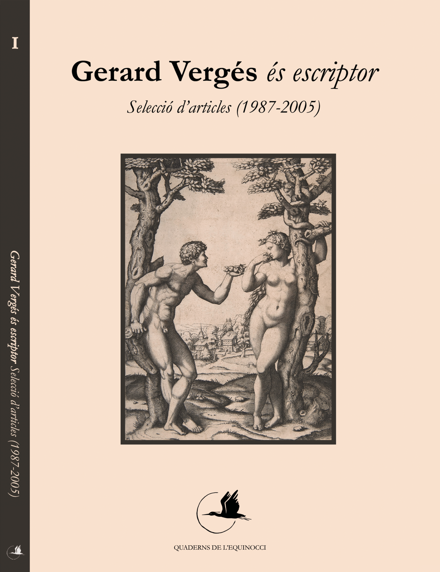 Gerard Vergés és escriptor. Selecció d'articles [1987-2005]