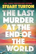 The Last Murder at the End of the World