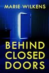 Behind Closed Doors
