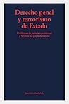 Derecho penal y terrorismo de Estado: Problemas de justicia transicional a 50 años del golpe de estado