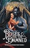 Roses for the Damned