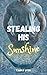 Stealing His Sunshine