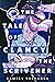 The Tale of Clancy the Scri...