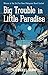 Big Trouble in Little Paradise by Nathaniel Sario