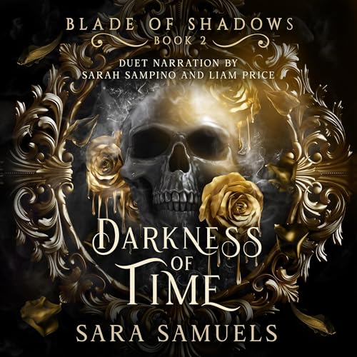 Darkness of Time (Blade of Shadows #2)