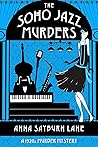 The Soho Jazz Murders (1920’s Murder Mystery #2)