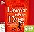 Lawyer for the Dog