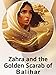 Zahra and the Golden Scarab...