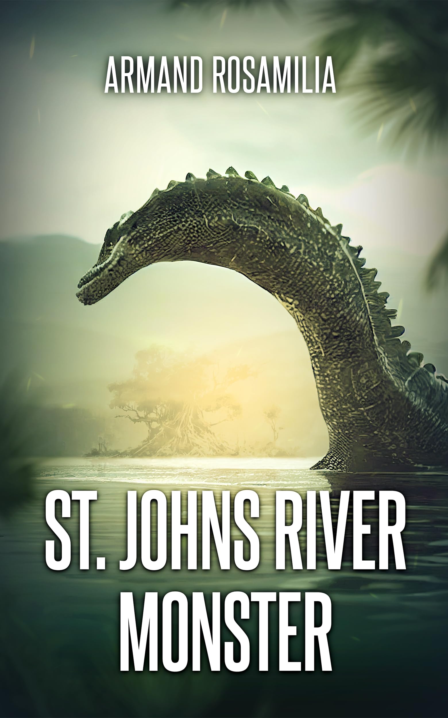 St. Johns River Monster (Kindle Edition)