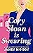 Cory Sloan Is Swearing (Slo...