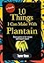 10 Things I Can Make With Plantain by Taymer Mason