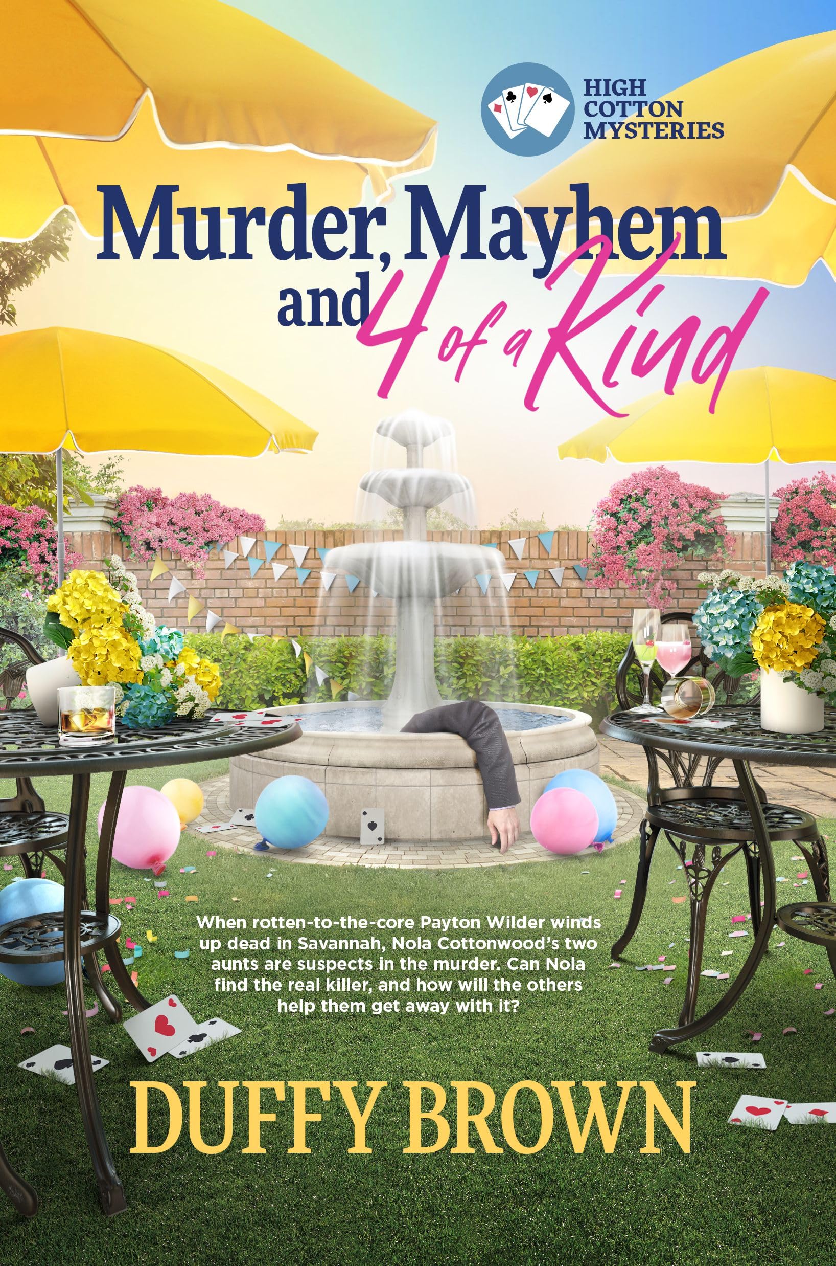 Murder, Mayhem and 4 of a Kind (High Cotton Mysteries Book 1)