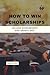 How to Win Scholarships : C...