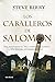Los caballeros de Salomón by Steve Berry