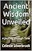 Ancient Wisdom Unveiled: A ...