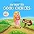 My Way to Good Choices