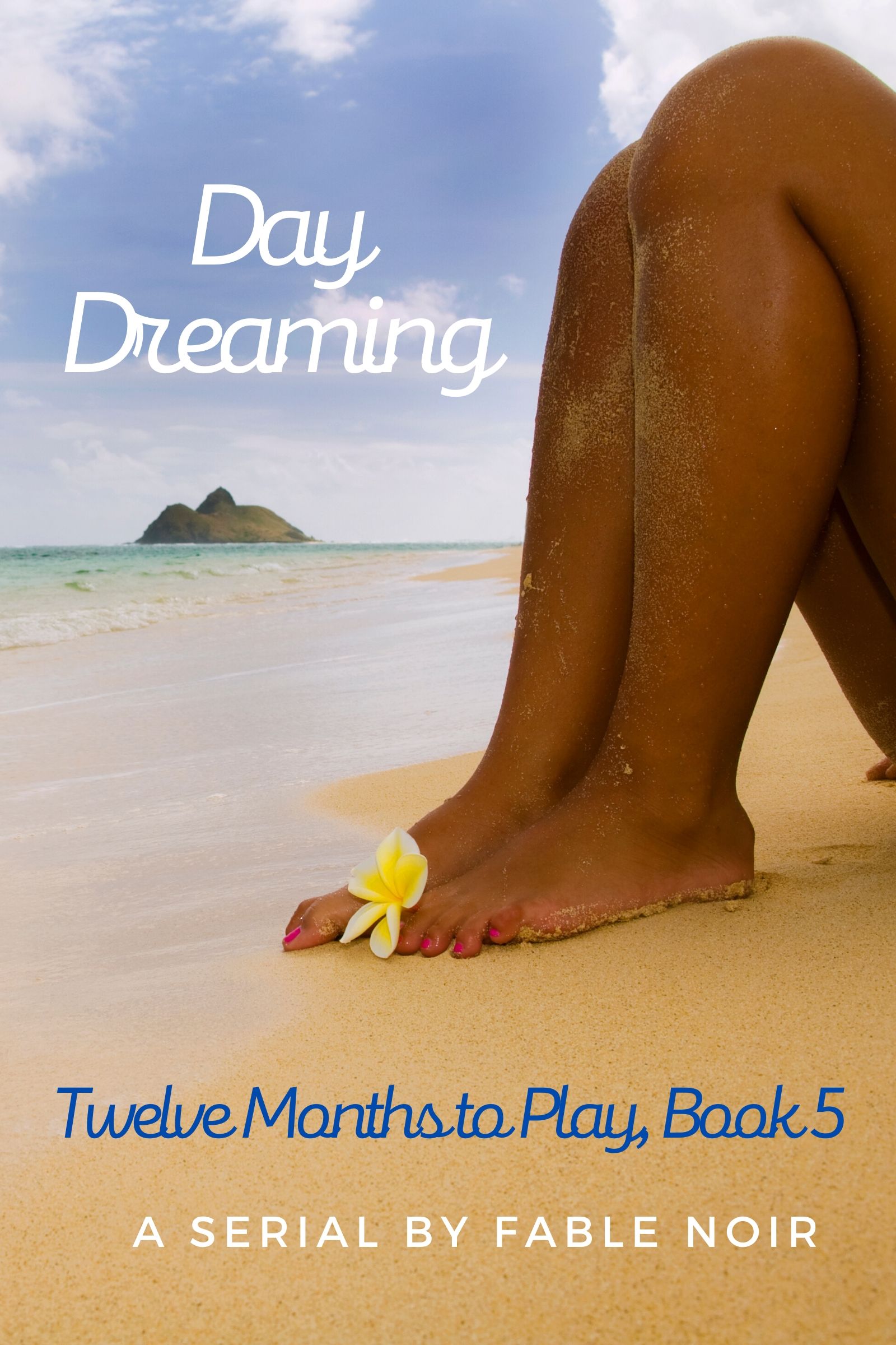 Day Dreaming: 12 Months to Play, Book 5