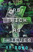 As Thick As Thieves (The Night Thieves #2)