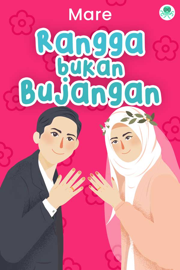 Rangga Bukan Bujangan