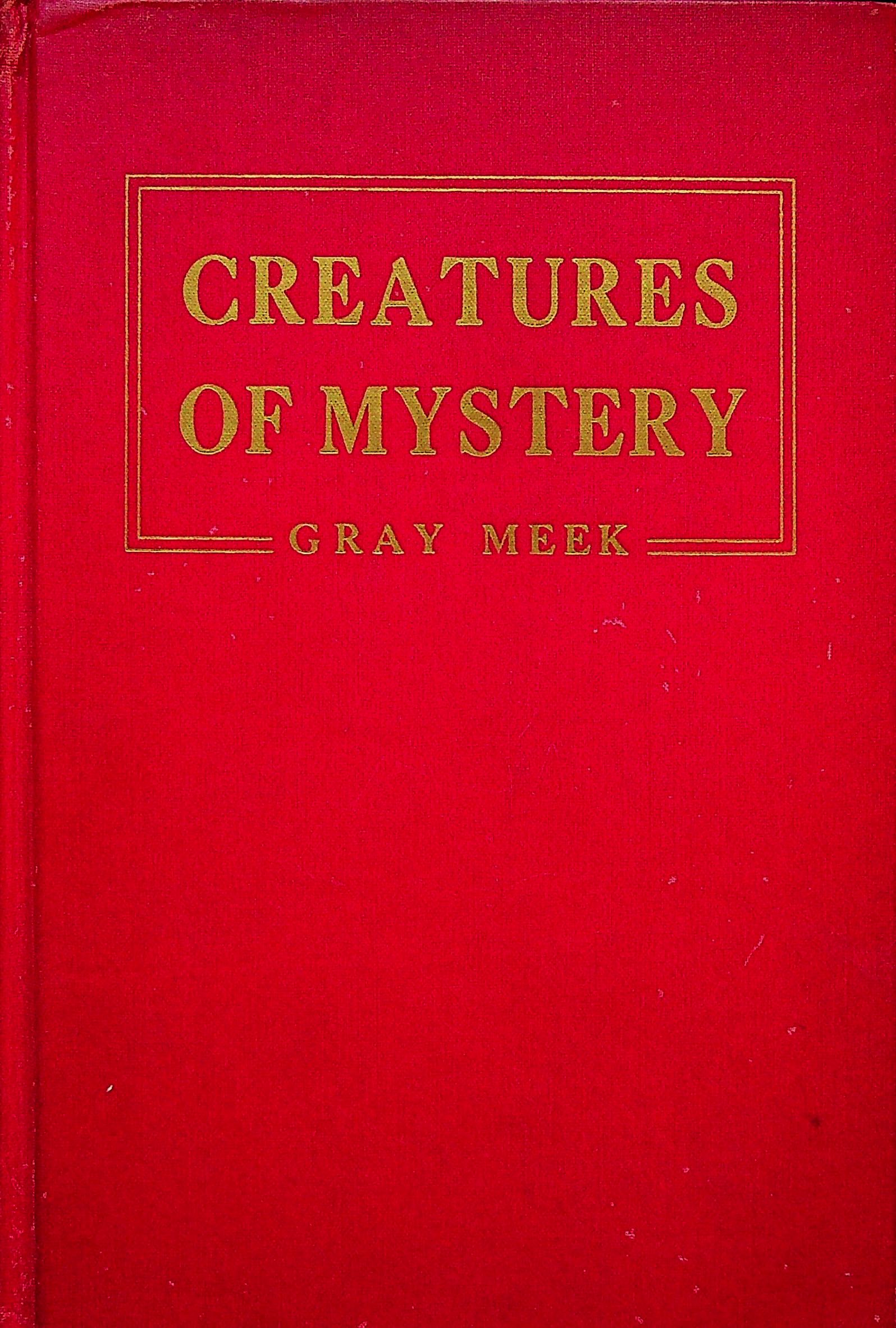 Creatures of Mystery (Unknown Binding)