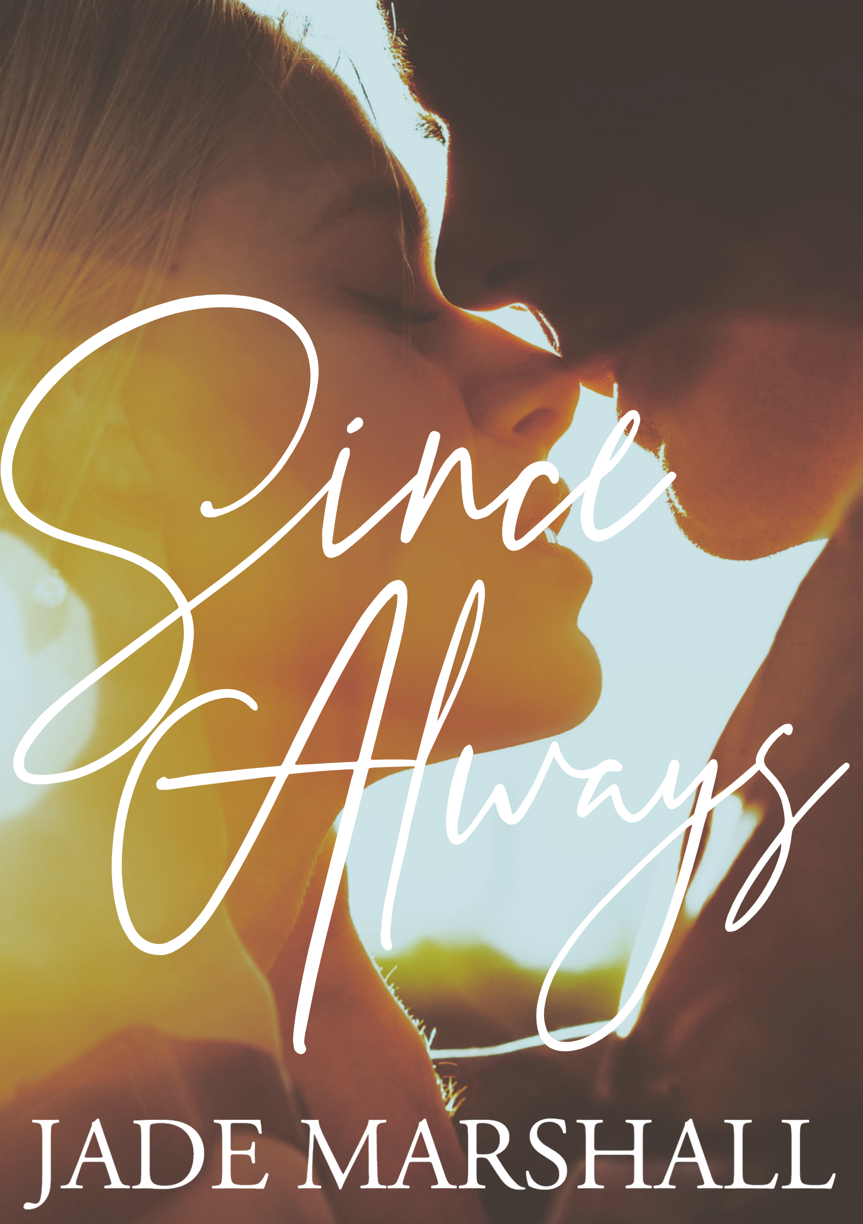 Since Always (Love In White Bridge, #2)