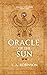 Oracle of the Sun by L.A.  Robinson