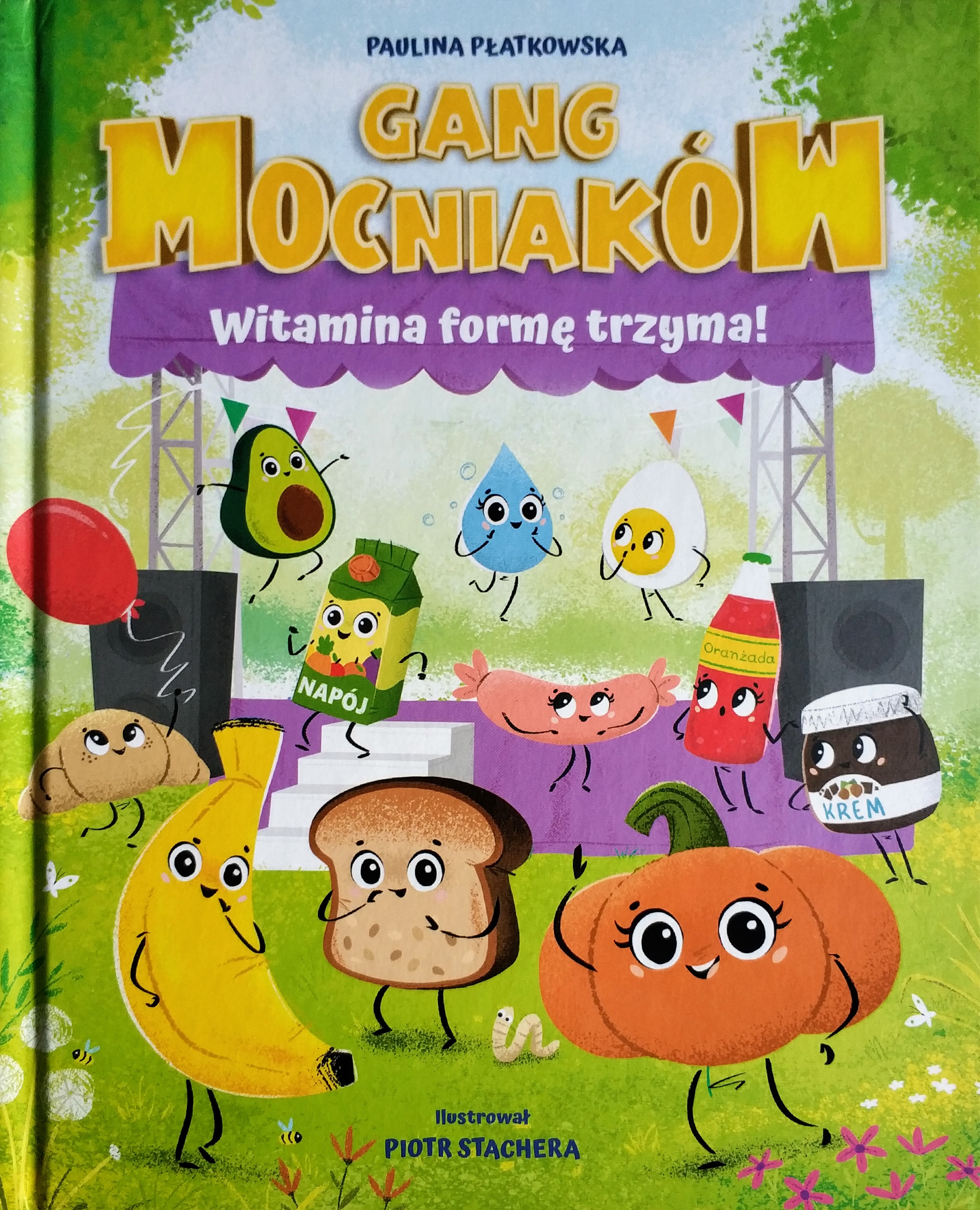 Gang Mocniaków. Witamina formę trzyma (Gang Mocniaków #1)