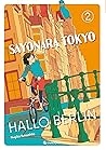Sayonara Tokyo, H...