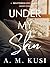 Under My Skin