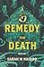 A Remedy For Death by Sarah Naidoo