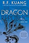 The Dragon Republic by R.F. Kuang