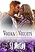 Vodka and Violets (The Hamiltons #9)