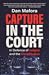 Capture in the Court In Def...