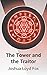 The Tower and the Traitor