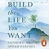 Build the Life Yo...