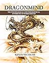 Dragonmind: The Psychological and Philosophical Attributes of Warriorhood