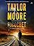 Ricochet by Taylor Moore Ricochet by Taylor Moore