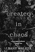 Created in Chaos